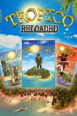 海岛大亨：重装上阵[Tropico Reloaded] 游戏封面