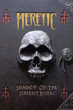 异端：蛇骑士之影[Heretic: Shadow of the Serpent Riders] 游戏封面
