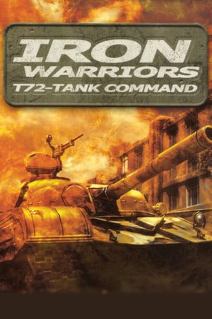 钢铁勇士：T-72 坦克指挥部[Iron Warriors: T - 72 Tank Command] 游戏封面