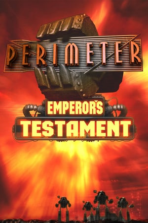 周边：皇帝的遗嘱[Perimeter: Emperor's Testament] 游戏封面