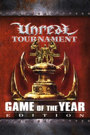 虚幻竞技场：年度游戏版[Unreal Tournament: Game of the Year Edition] 游戏封面