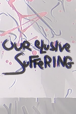 我们难以捉摸的苦难[Our Elusive Suffering] 游戏封面