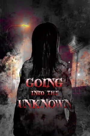 走进未知[Going Into The Unknown] 游戏封面