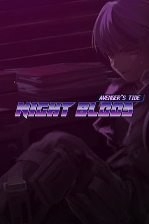 夜血：复仇者之潮[Night Blood: Avenger's Tide] 游戏封面