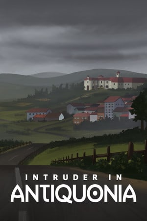 安蒂科尼亚的入侵者[Intruder In Antiquonia] 游戏封面