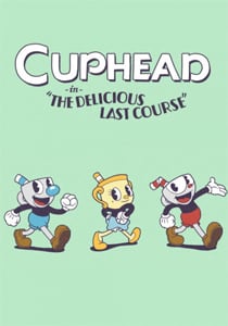 茶杯头 - 美味的最后一道菜[Cuphead - The Delicious Last Course] 游戏封面