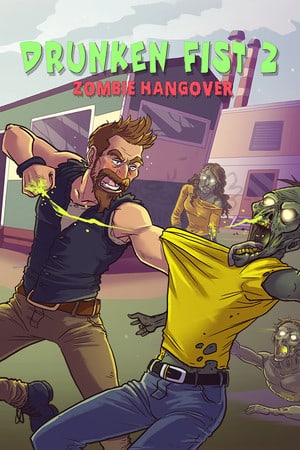 醉拳2：僵尸宿醉[Drunken Fist 2: Zombie Hangover] 游戏封面