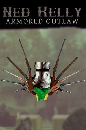 内德·凯利：装甲亡命之徒[Ned Kelly: Armored Outlaw] 游戏封面