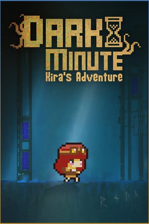 黑暗时刻：基拉的冒险[DARK MINUTE: Kira's Adventure] 游戏封面