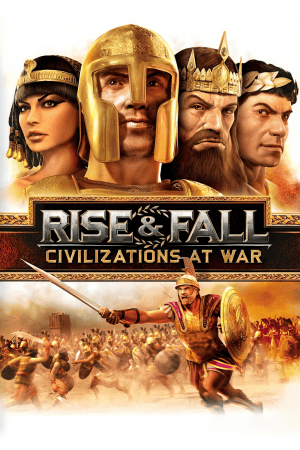 兴衰：战争中的文明[Rise and Fall: Civilizations at War] 游戏封面