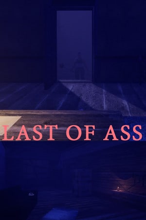 最后的屁股[Last of Ass] 游戏封面