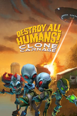 毁灭全人类！ – 克隆人大屠杀[Destroy All Humans! – Clone Carnage] 游戏封面