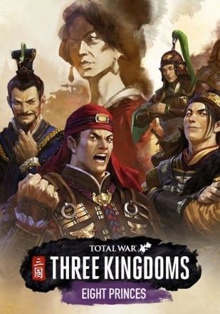 全面战争：三个王国 - 八王子[Total War: THREE KINGDOMS - Eight Princes] 游戏封面