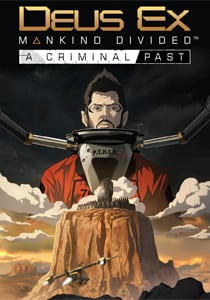 杀出重围：人类分裂 - 犯罪过去[Deus Ex: Mankind Divided - A Criminal Past] 游戏封面
