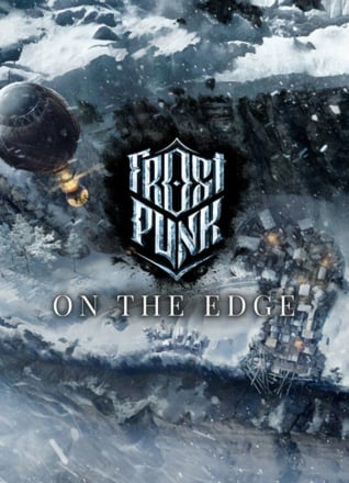 冰汽朋克：边缘[Frostpunk: On The Edge] 游戏封面