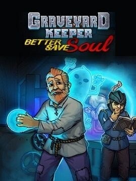 墓地守护者 - 更好地拯救灵魂[Graveyard Keeper - Better Save Soul] 游戏封面