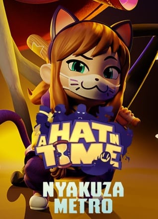时光之帽 - Nyakuza Metro + 在线派对[A Hat in Time - Nyakuza Metro + Online Party] 游戏封面