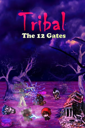 部落 12 扇门[TRIBAL The 12 Gates] 游戏封面