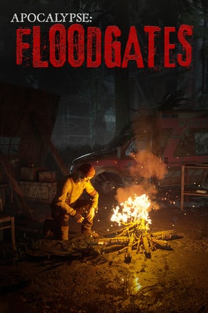 启示录：水闸[Apocalypse: Floodgates] 游戏封面