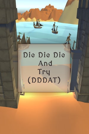 死死死然后尝试[Die Die Die And Try] 游戏封面