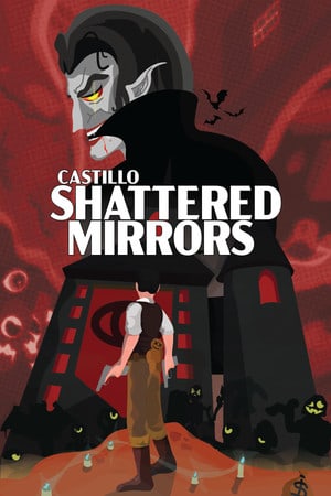 卡斯蒂略：破碎的镜子[CASTILLO: Shattered Mirrors] 游戏封面
