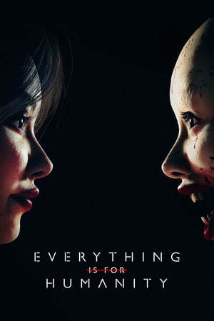 一切为了人类[Everything Is For Humanity] 游戏封面