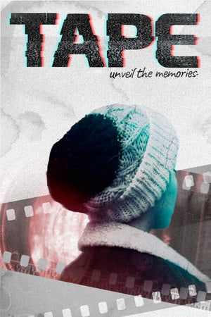 磁带：揭开记忆的面纱[TAPE: Unveil the Memories] 游戏封面