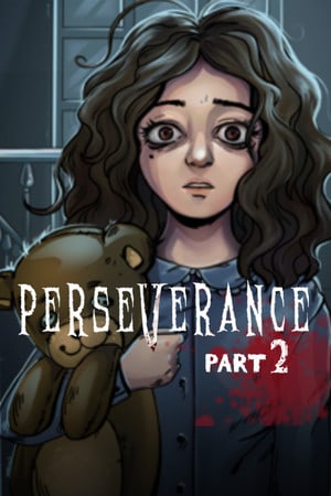 毅力：第 2 部分[Perseverance: Part 2] 游戏封面