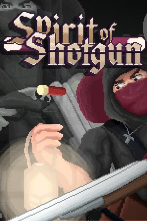 霰弹枪之魂[Spirit of Shotgun] 游戏封面