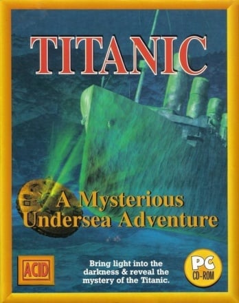 泰坦尼克号：神秘的海底冒险[Titanic: A Mysterious Undersea Adventure] 游戏封面