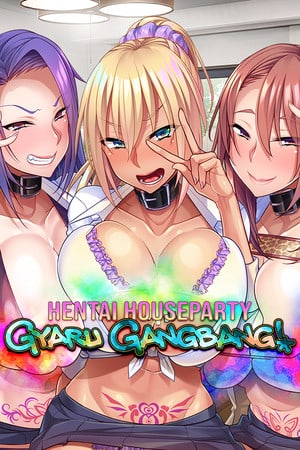 无尽家庭派对：Gyaru Gangbang[Hentai Houseparty: Gyaru Gangbang] 游戏封面