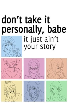 别往心里去，宝贝，这不是你的故事[Don't take it personally, babe, it just ain't your story] 游戏封面