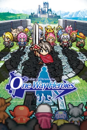 神秘编年史：单向英雄[Mystery Chronicle: One Way Heroics] 游戏封面