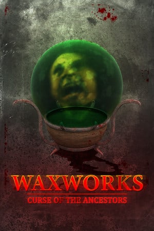 蜡像馆：祖先的诅咒[Waxworks: Curse of the Ancestors] 游戏封面