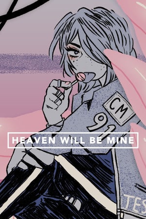 天堂将属于我[Heaven Will Be Mine] 游戏封面