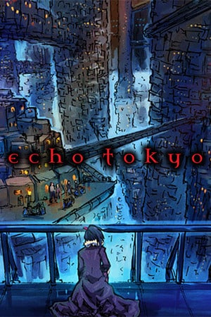 东京回声：简介[Echo Tokyo: An Intro] 游戏封面