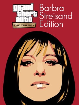 侠盗猎车手：三部曲 - 芭芭拉·史翠珊终极版[Grand Theft Auto: The Trilogy - The Definitive Barbra Streisand Edition] 游戏封面