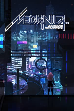 机械：兔子和水星的歌谣[MECHANICA: A Ballad of the Rabbit and Mercury] 游戏封面