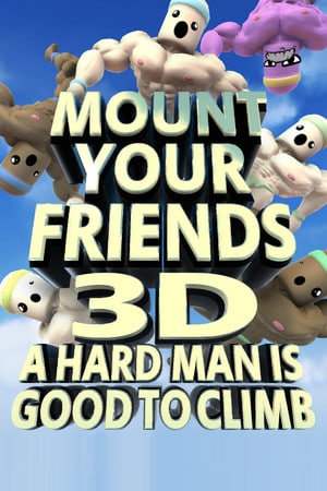 Mount Your Friends 3D: A Hard Man is Good to Climb 游戏封面