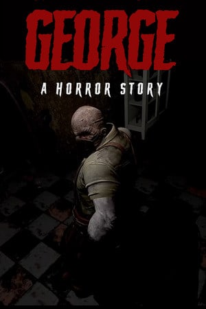 乔治：一个恐怖故事[George: A Horror Story] 游戏封面
