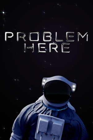 问题在这里[Problem Here] 游戏封面
