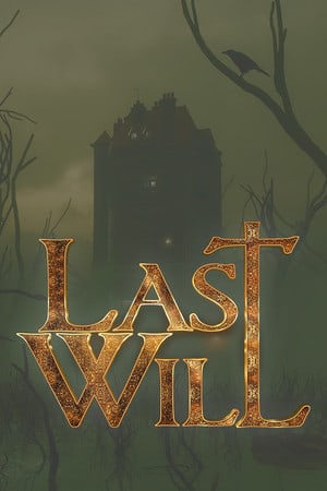 最后遗嘱[Last Will] 游戏封面