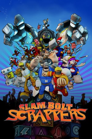 猛击螺栓刮刀[Slam Bolt Scrappers] 游戏封面