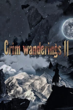 严峻的流浪2[Grim wanderings 2] 游戏封面