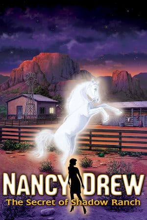 南茜·朱尔：影子牧场的秘密[Nancy Drew: The Secret of Shadow Ranch] 游戏封面