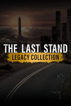 最后一战遗产系列[The Last Stand Legacy Collection] 游戏封面