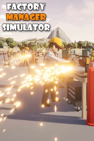 工厂经理模拟器[Factory Manager Simulator] 游戏封面