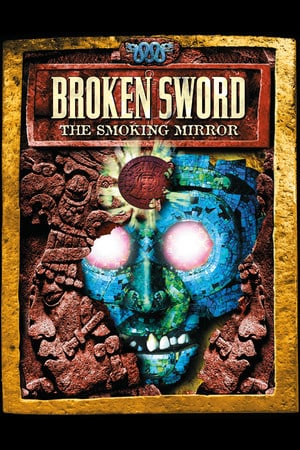断剑 2 - 冒烟的镜子：重制版[Broken Sword 2 - the Smoking Mirror: Remastered] 游戏封面