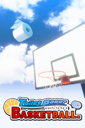 卫生纸想变成篮球[Toilet paper wants to be a basketball] 游戏封面