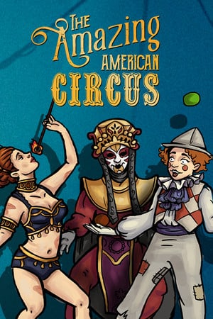 令人惊叹的美国马戏团[The Amazing American Circus] 游戏封面